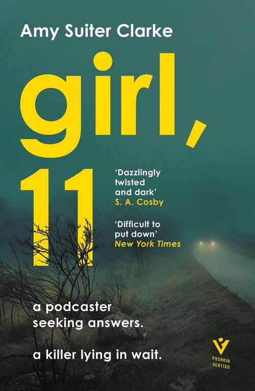 Book cover of Girl, 11: A HEART-STOPPING TRUE-CRIME SUSPENSE THRILLER