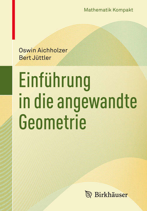 Book cover of Einführung in die angewandte Geometrie (2014) (Mathematik Kompakt)