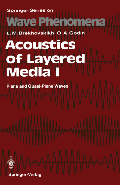 Book cover of Acoustics of Layered Media I: Plane and Quasi-Plane Waves (1990) (Springer Series on Wave Phenomena #5)