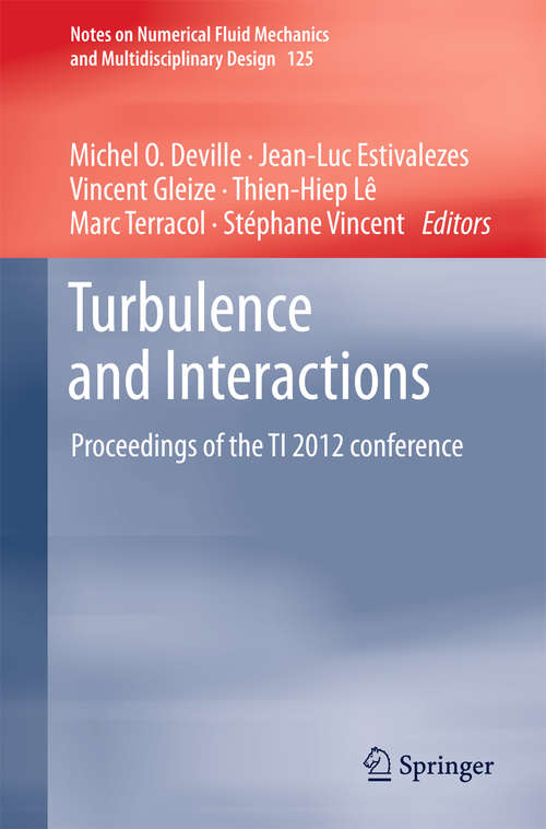 Book cover of Turbulence and Interactions: Proceedings of the TI 2012 conference (2014) (Notes on Numerical Fluid Mechanics and Multidisciplinary Design #125)