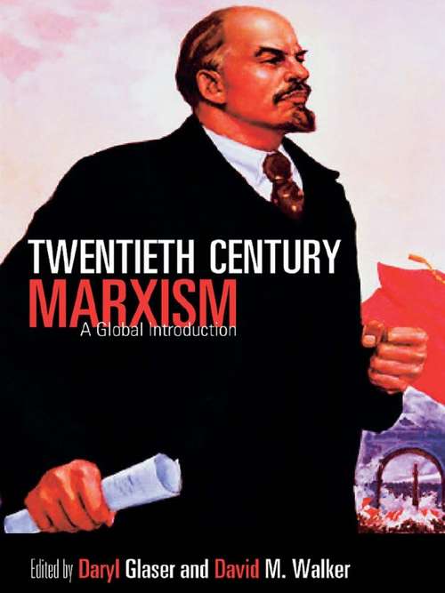Book cover of Twentieth-Century Marxism: A Global Introduction