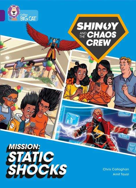 Book cover of Shinoy And The Chaos Crew Mission: Static Shocks: Band 08/purple (collins Big Cat) (PDF) (Collins Big Cat Ser.)