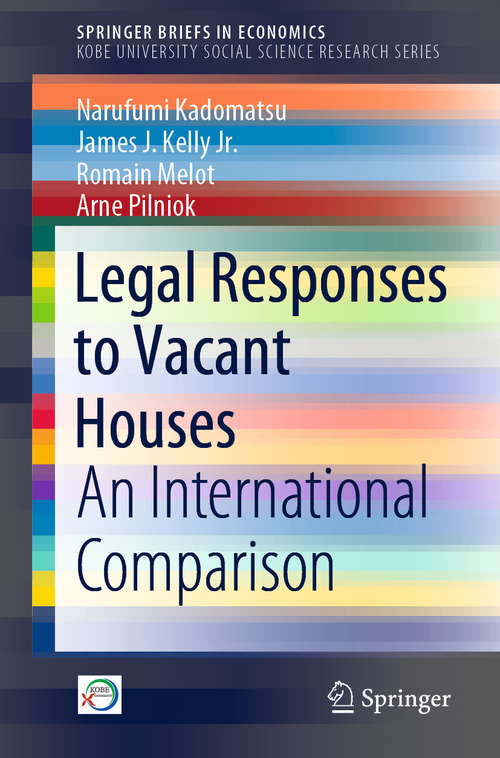 Book cover of Legal Responses to Vacant Houses: An International Comparison (1st ed. 2020) (SpringerBriefs in Economics)