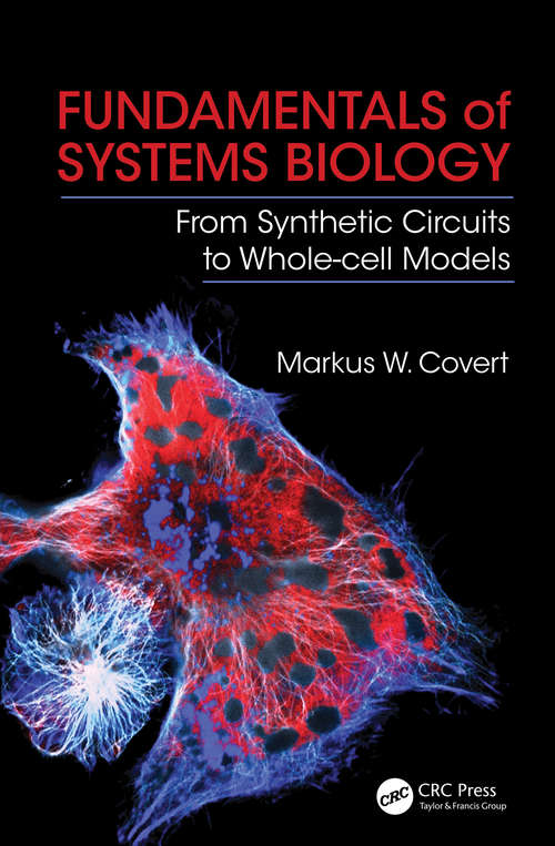 Book cover of Fundamentals of Systems Biology: From Synthetic Circuits to Whole-cell Models