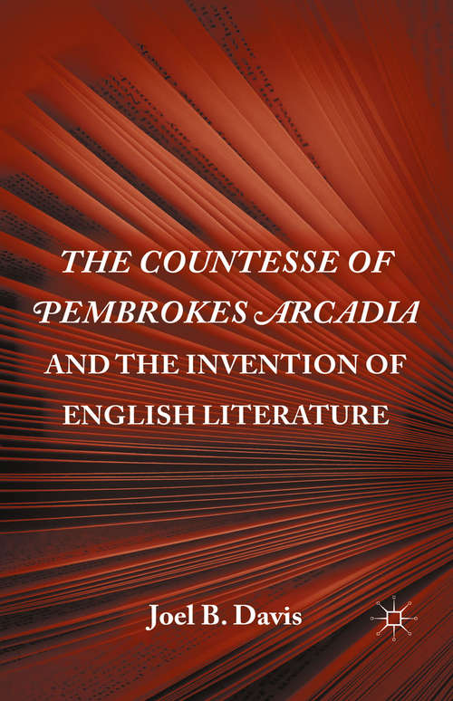 Book cover of The Countesse of Pembrokes Arcadia and the Invention of English Literature (2011)