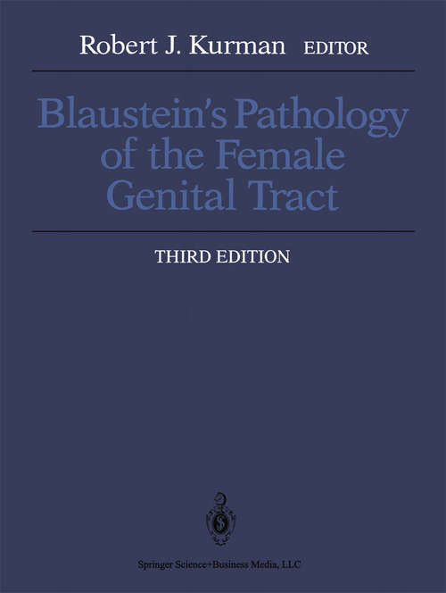 Book cover of Blaustein's Pathology of the Female Genital Tract (3rd ed. 1987)