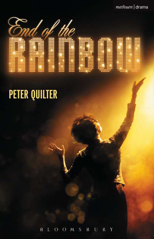 Book cover of End Of The Rainbow (Modern Plays)