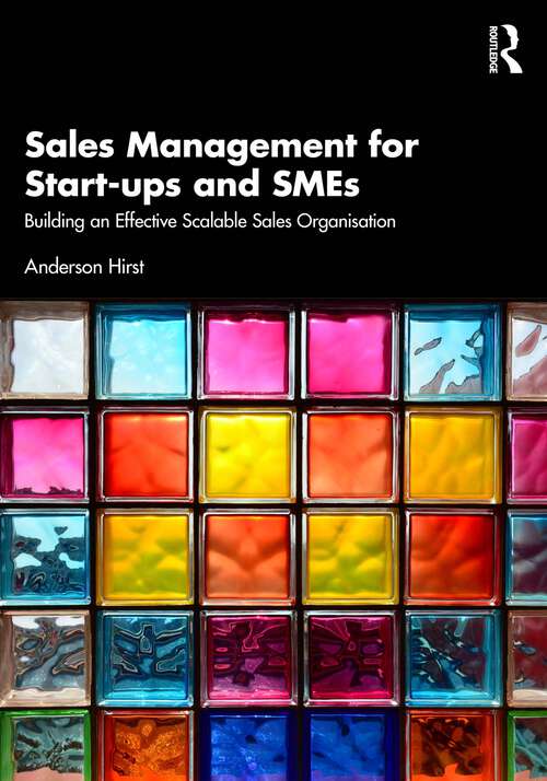 Book cover of Sales Management for Start-ups and SMEs: Building an effective scalable sales organisation