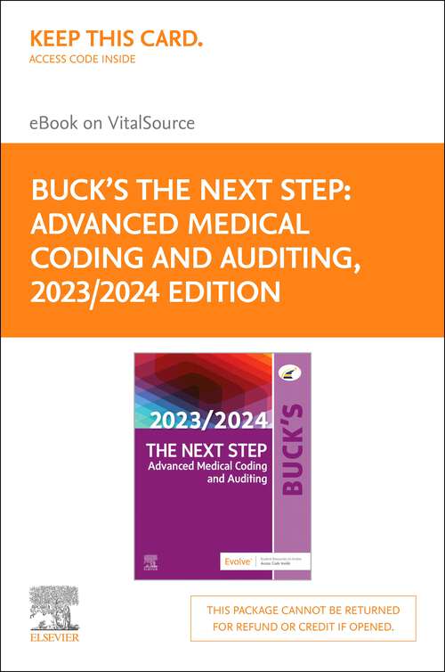 Book cover of Buck's The Next Step: Buck's The Next Step: Advanced Medical Coding and Auditing, 2023/2024 Edition - E-Book