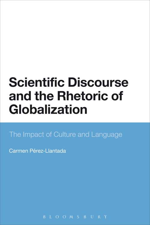 Book cover of Scientific Discourse and the Rhetoric of Globalization: The Impact of Culture and Language