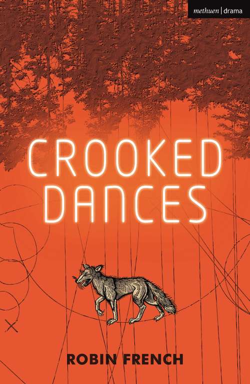 Book cover of Crooked Dances (Modern Plays)