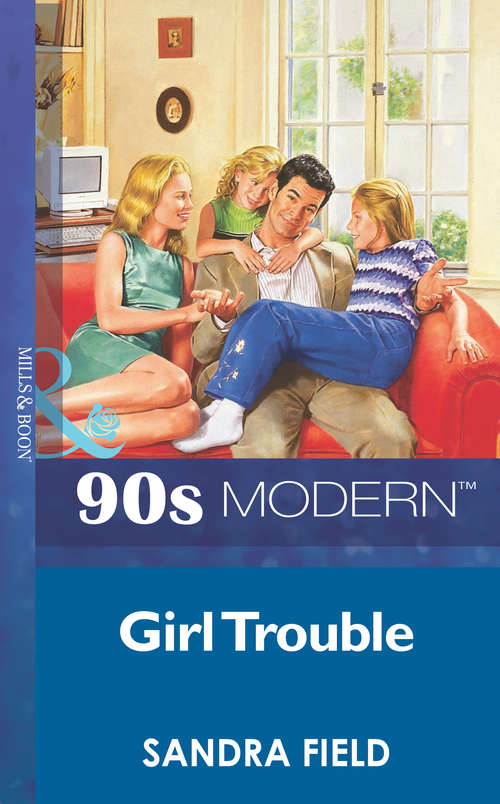 Book cover of Girl Trouble (ePub First edition) (Mills And Boon Vintage 90s Modern Ser. #1964)