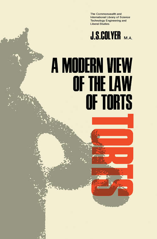 Book cover of A Modern View of the Law of Torts: The Commonwealth and International Library: Pergamon Modern Legal Outlines Division