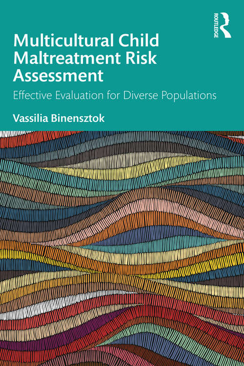 Book cover of Multicultural Child Maltreatment Risk Assessment: Effective Evaluation for Diverse Populations
