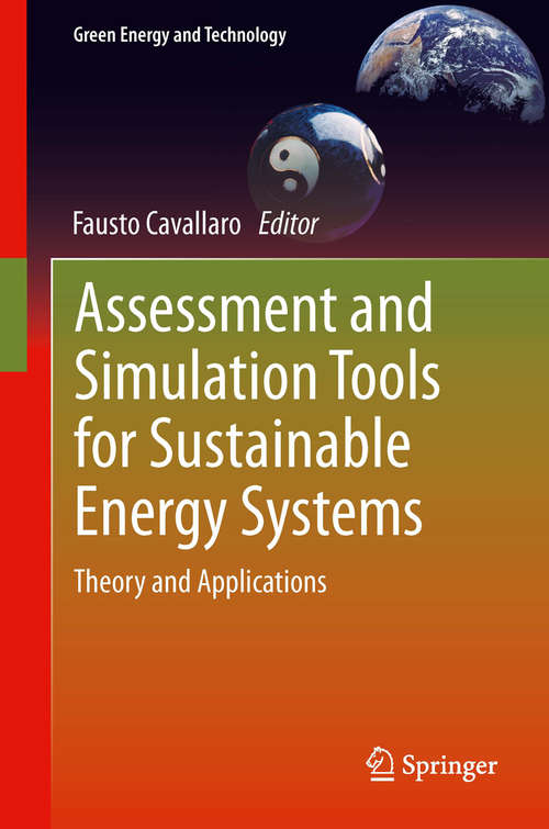 Book cover of Assessment and Simulation Tools for Sustainable Energy Systems: Theory and Applications (2013) (Green Energy and Technology #129)