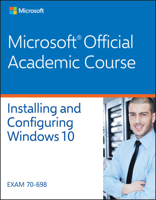 Book cover of 70-698 Installing and Configuring Windows 10