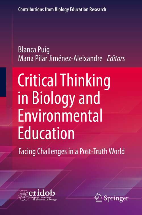 Book cover of Critical Thinking in Biology and Environmental Education: Facing Challenges in a Post-Truth World (1st ed. 2022) (Contributions from Biology Education Research)