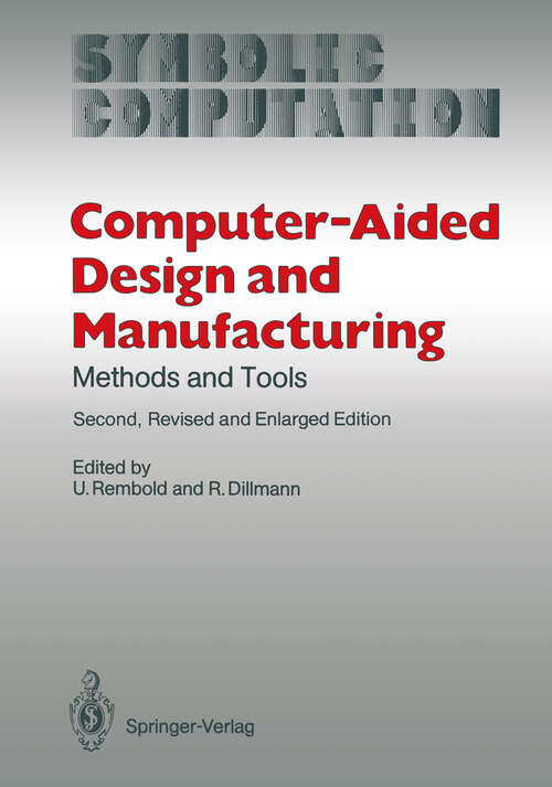 Book cover of Computer-Aided Design and Manufacturing: Methods and Tools (2nd ed. 1986) (Symbolic Computation)