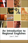 Book cover of An Introduction to Regional Englishes: Dialect Variation in England (Edinburgh Textbooks on the English Language)