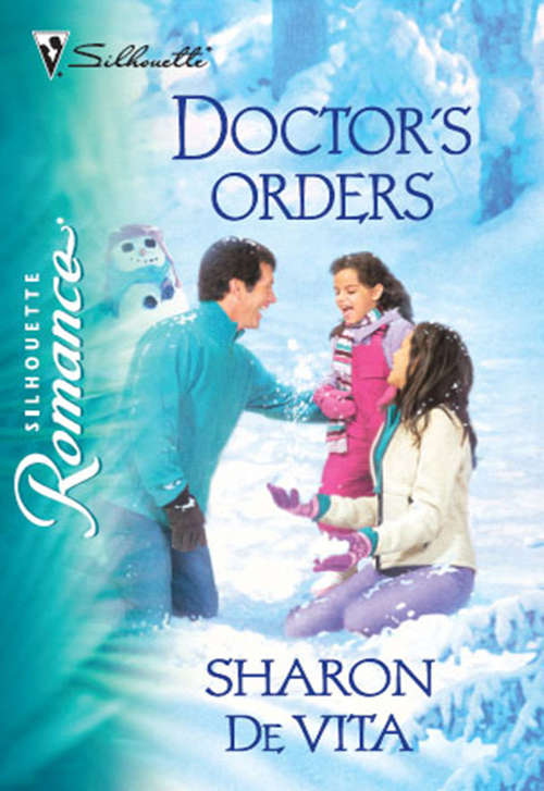 Book cover of Doctor's Orders (Mills & Boon Silhouette) (ePub First edition)