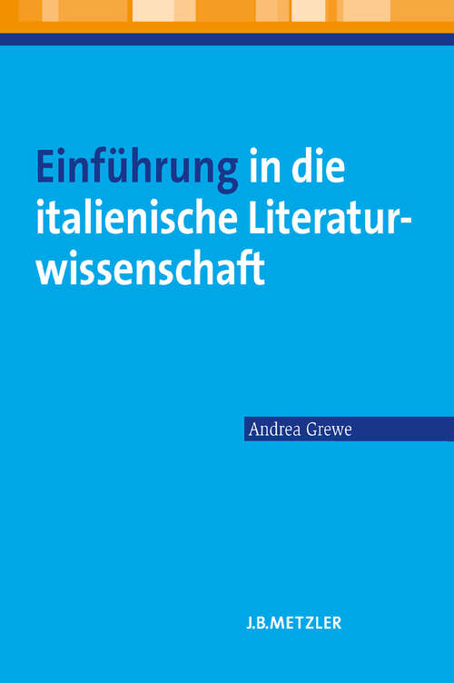 Book cover of Einführung in die italienische Literaturwissenschaft (1. Aufl. 2009)