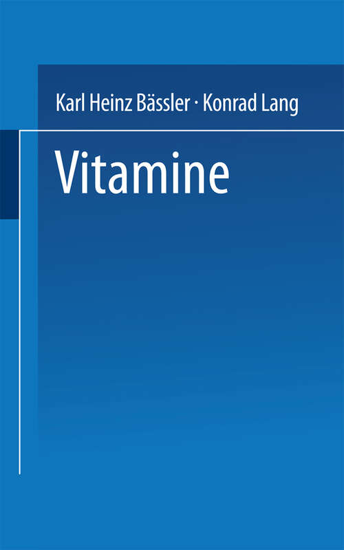 Book cover of Vitamine: Eine Einführung für Studierende der Medizin, Biologie, Chemie, Pharmazie und Ernährungswissenschaft (1975) (Uni-Taschenbücher)