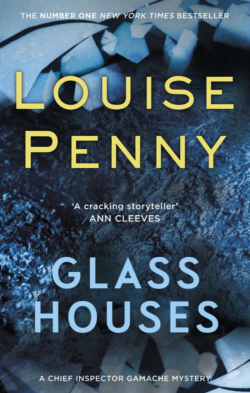 Book cover of Glass Houses (Chief Inspector Gamache: Bk. 13)