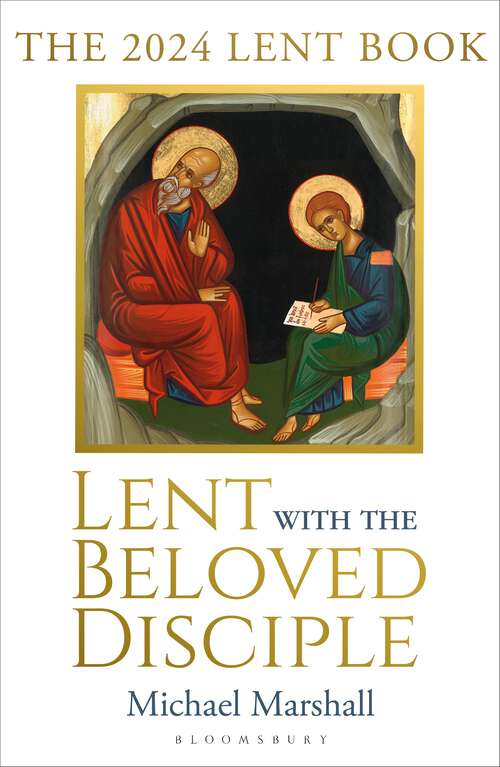 Book cover of Lent with the Beloved Disciple: The 2024 Lent Book