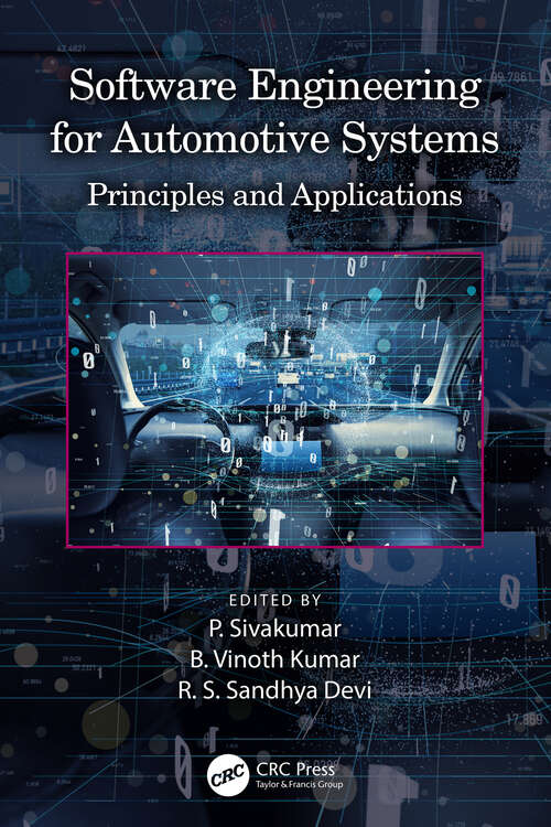 Book cover of Software Engineering for Automotive Systems: Principles and Applications