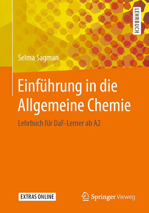 Book cover of Einführung in die Allgemeine Chemie: Lehrbuch für DaF-Lerner ab A2 (1. Aufl. 2019)