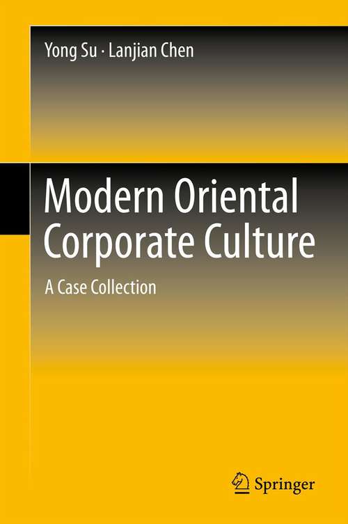 Book cover of Modern Oriental Corporate Culture: A Case Collection (2014)