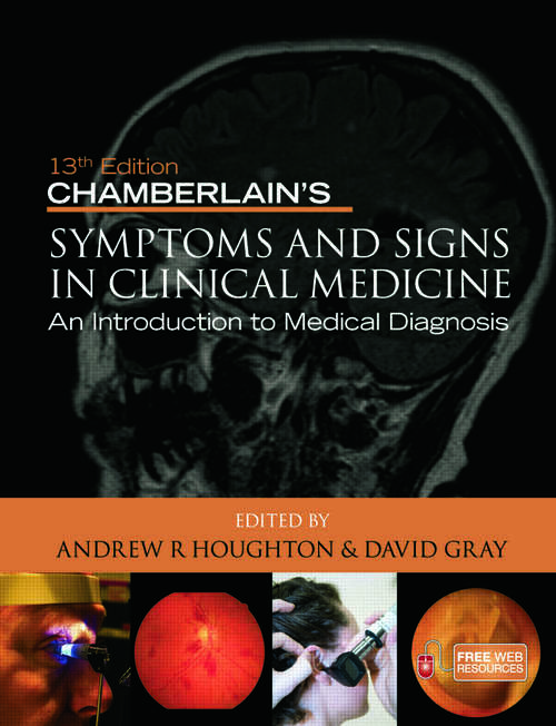 Book cover of Chamberlain's Symptoms and Signs in Clinical Medicine, An Introduction to Medical Diagnosis: An Introduction To Medical Diagnosis (13)