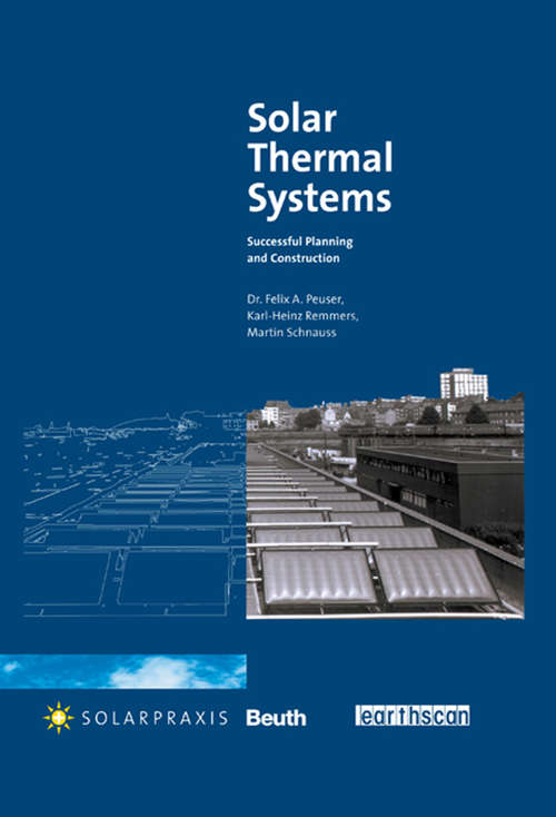Book cover of Solar Thermal Systems: Successful Planning and Construction