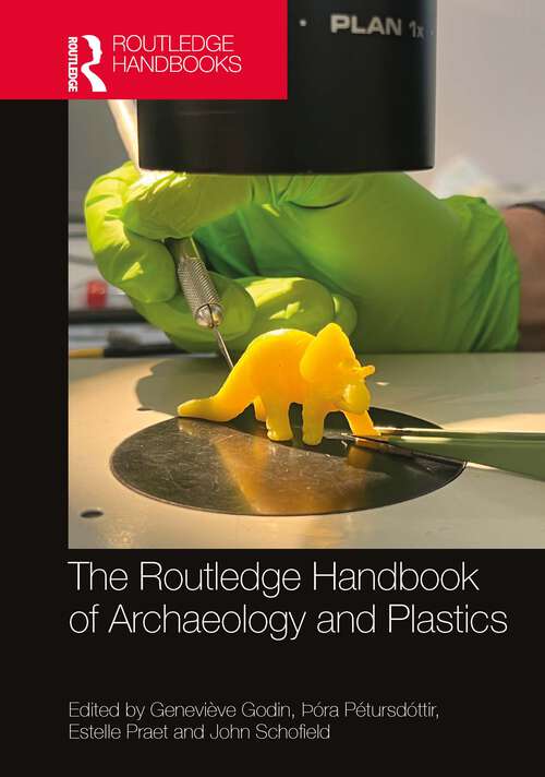 Book cover of The Routledge Handbook of Archaeology and Plastics