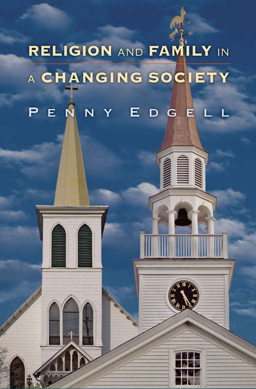 Book cover of Religion and Family in a Changing Society