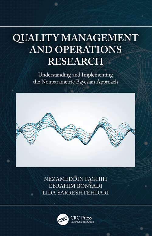 Book cover of Quality Management and Operations Research: Understanding and Implementing the Nonparametric Bayesian Approach