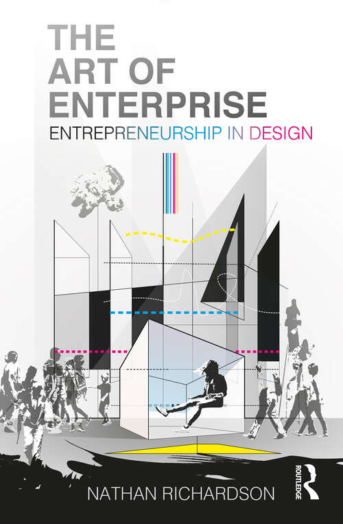 Book cover of The Art of Enterprise: Entrepreneurship in Design