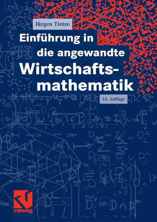 Book cover of Einführung in die angewandte Wirtschaftsmathematik (13Aufl. 2006)