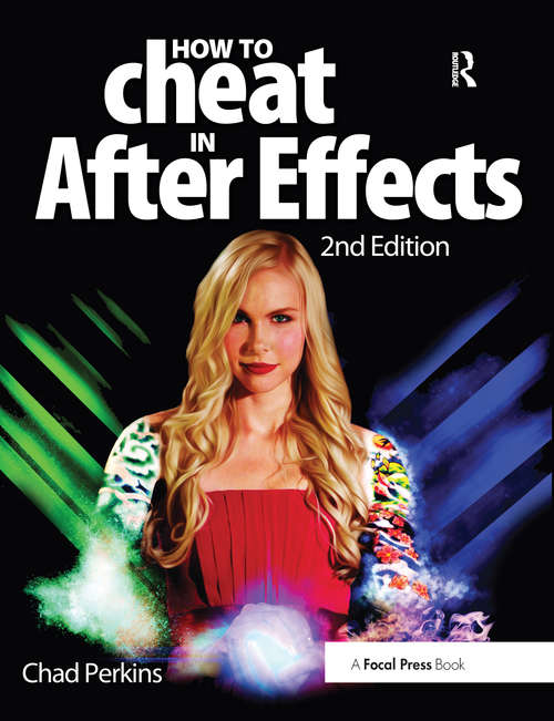 Book cover of How to Cheat in After Effects (2) (How To Cheat In Ser.)