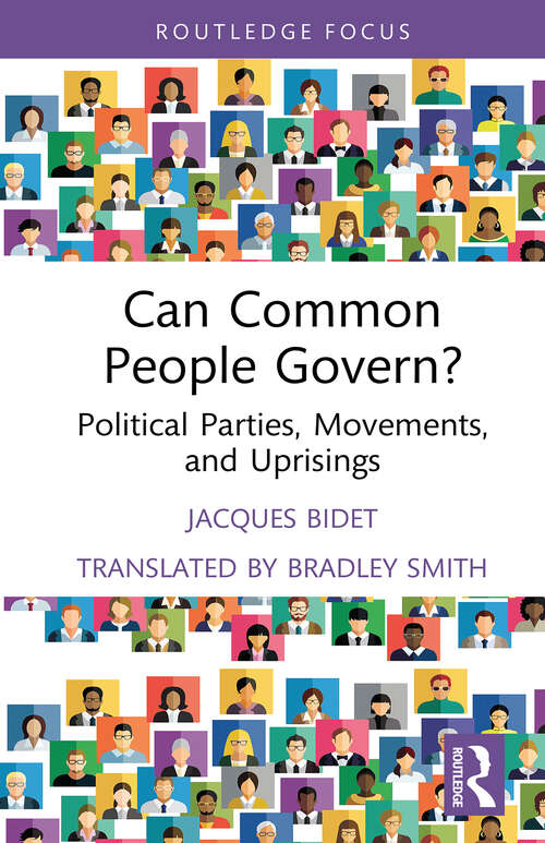 Book cover of Can Common People Govern?: Political Parties, Movements, and Uprisings (Marx and Marxisms)