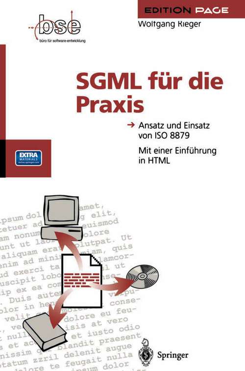 Book cover of SGML für die Praxis: Ansatz und Einsatz von ISO 8879 (1995) (Edition PAGE)