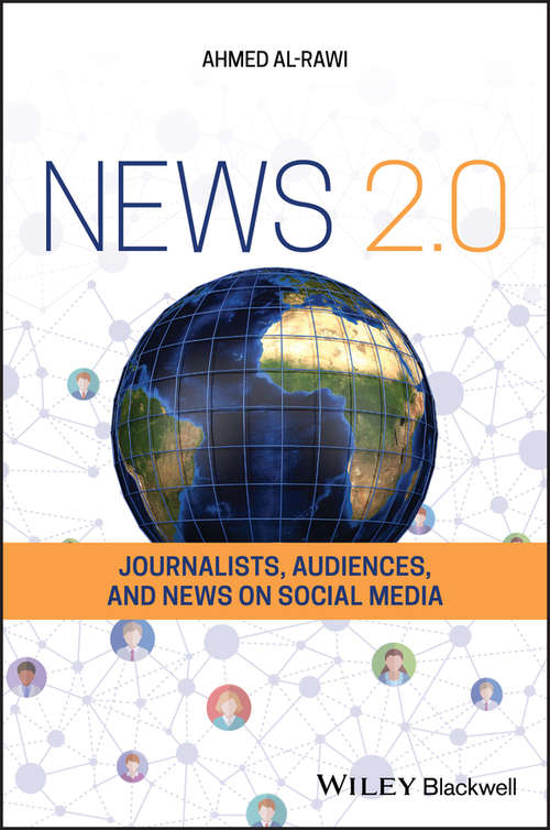 Book cover of News 2.0: Journalists, Audiences and News on Social Media