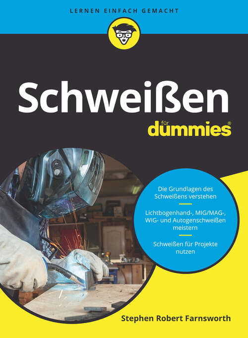 Book cover of Schweißen für Dummies (Für Dummies)