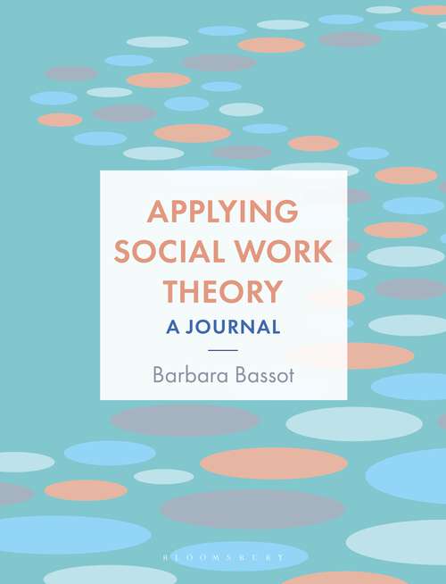 Book cover of Applying Social Work Theory: A Journal