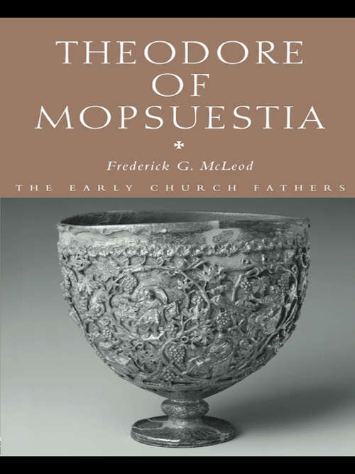 Book cover of Theodore of Mopsuestia (The Early Church Fathers)