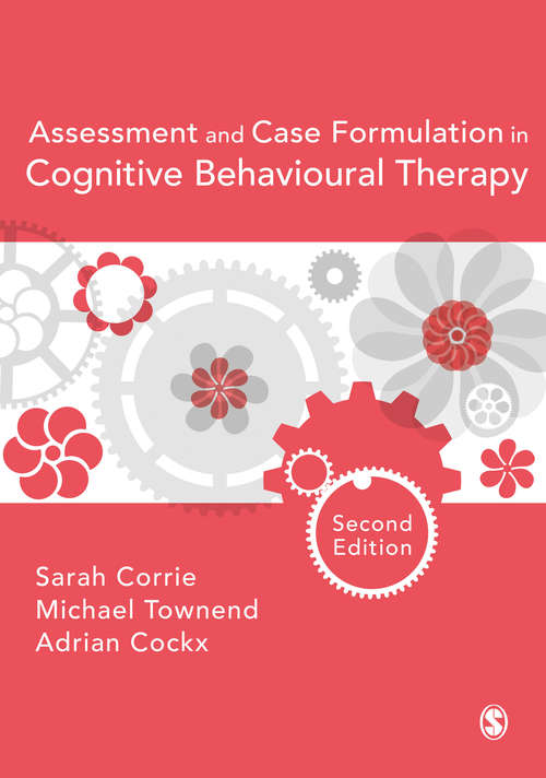 Book cover of Assessment and Case Formulation in Cognitive Behavioural Therapy