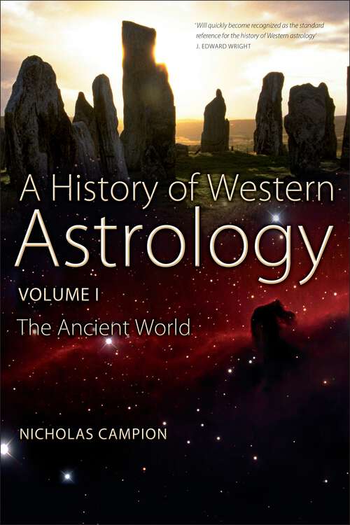 Book cover of A History of Western Astrology Volume I: The Ancient and Classical Worlds