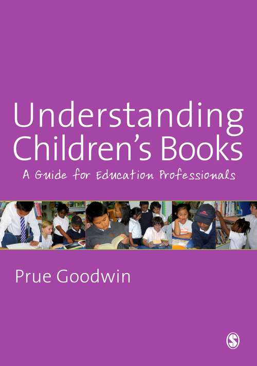 Book cover of Understanding Children's Books: A Guide for Education Professionals (PDF)