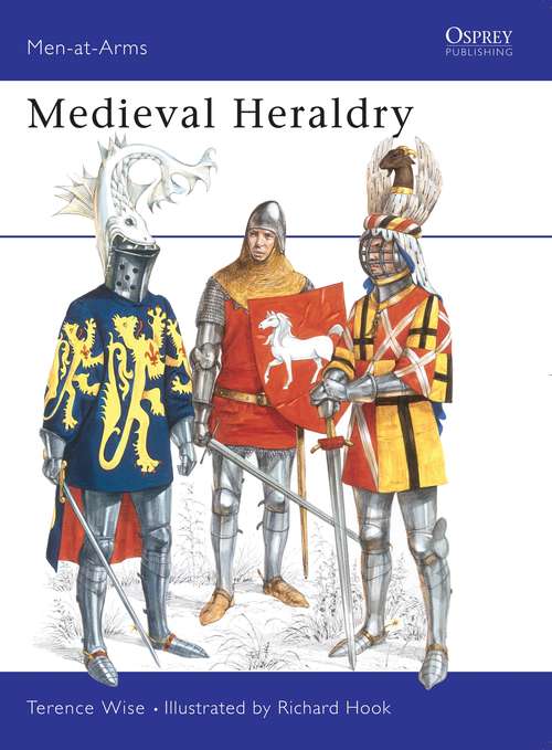 Book cover of Medieval Heraldry (Men-at-Arms)
