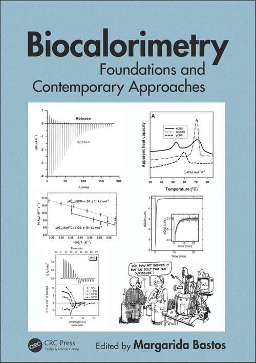 Book cover of Biocalorimetry: Foundations and Contemporary Approaches